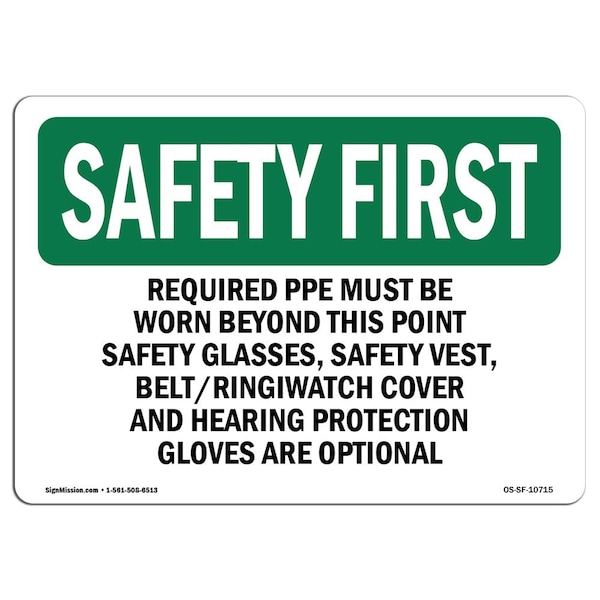 OSHA, Required PPE Must Worn Beyond This Point, 24in X 18in Rigid Plastic, 24" W, 18" H, Landscape